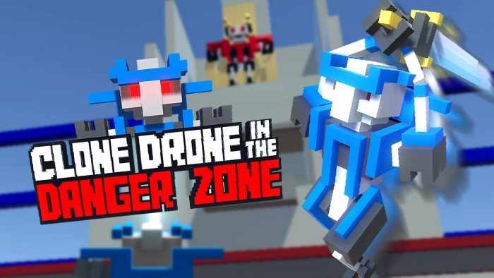 Clone Drone in the Danger Zone v1.0.0.29