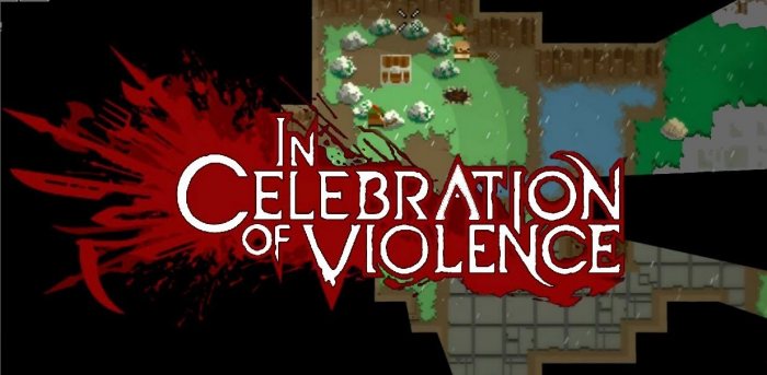 In Celebration of Violence v1.2.2
