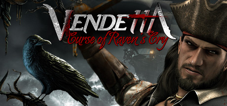 Vendetta Curse of Raven's Cry v1.10