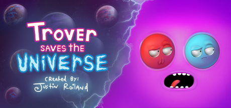 Trover Saves the Universe + DLC