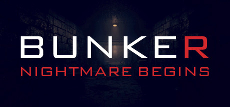 Bunker - Nightmare Begins v1.0