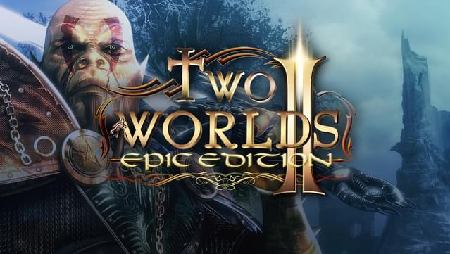 Two Worlds 2 Epic Edition