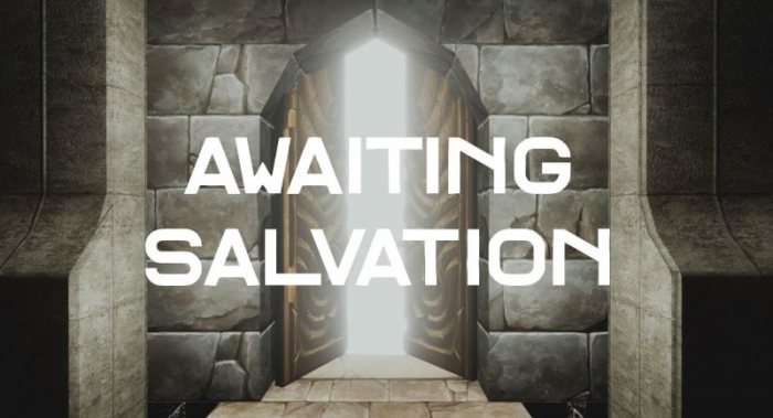 Awaiting Salvation
