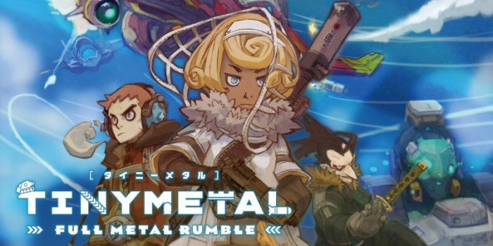 Tiny Metal: Full Metal Rumble v1.0.10