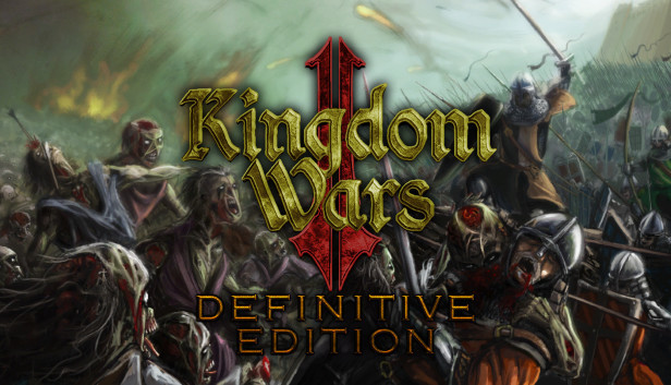 Kingdom Wars 2: Definitive Edition v1.05