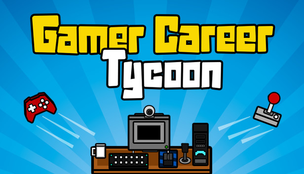 Gamer Career Tycoon v1.32