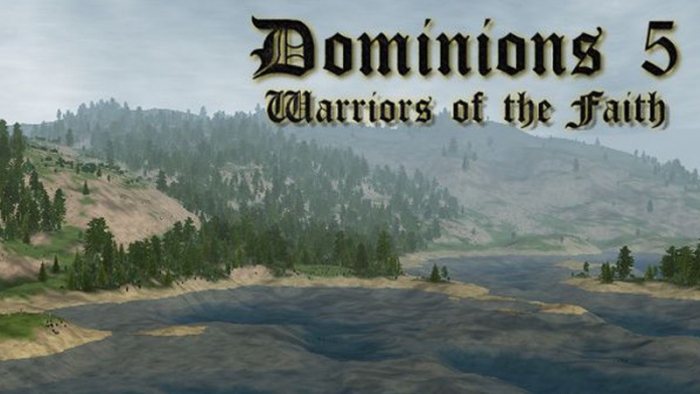 Dominions 5 - Warriors of the Faith v5.53