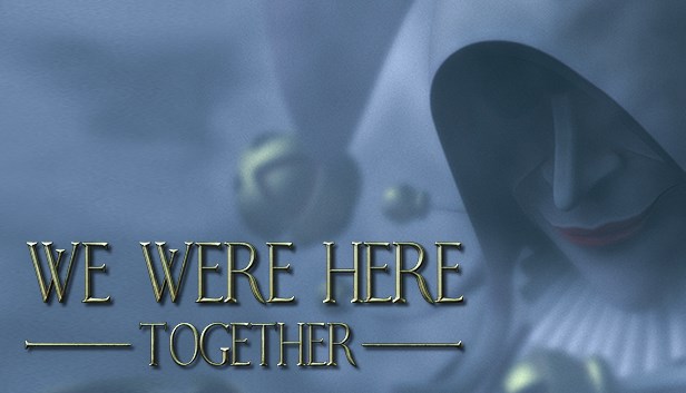 We Were Here Together v1.0.9