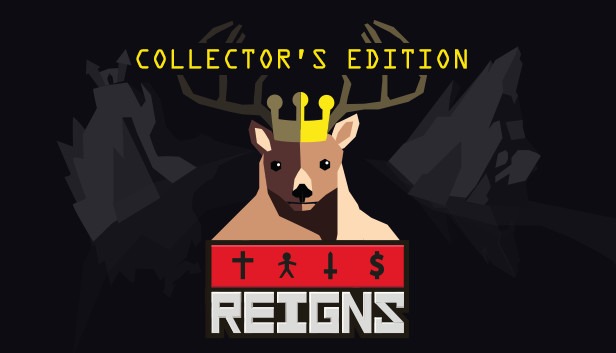 Reigns Collector's Edition v1.25