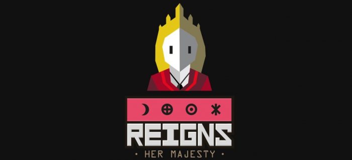 Reigns Her Majesty