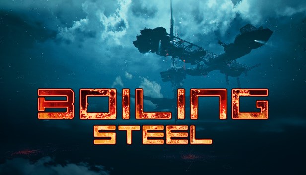 Boiling Steel (VR)