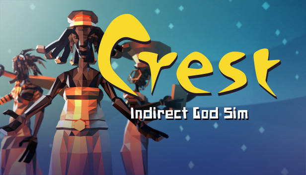 Crest - an indirect god sim v1.12