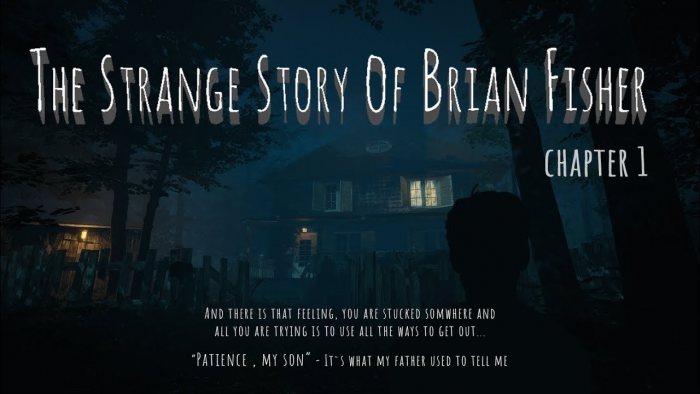 The Strange Story Of Brian Fisher: Chapter 1 v1.1.0