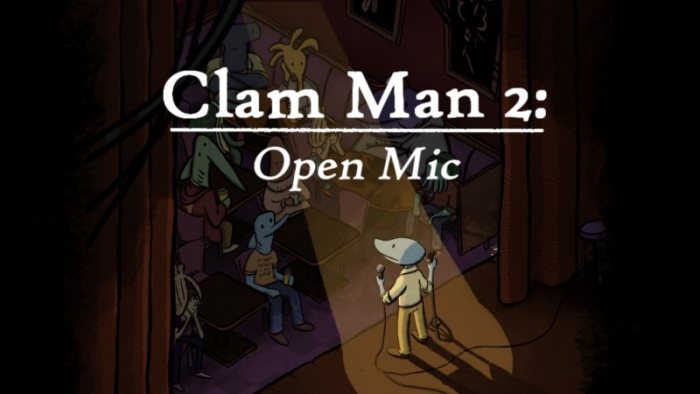 Clam Man 2: Headliner v13.03.2021