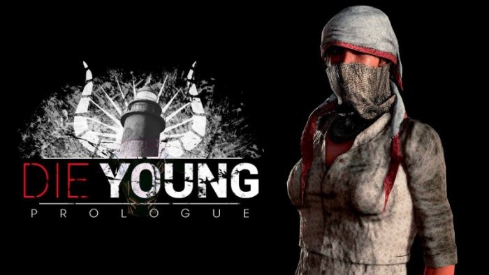 Die Young: Prologue v1.1.0.58.20