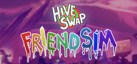 Hiveswap Friendsim (Build 3418126)