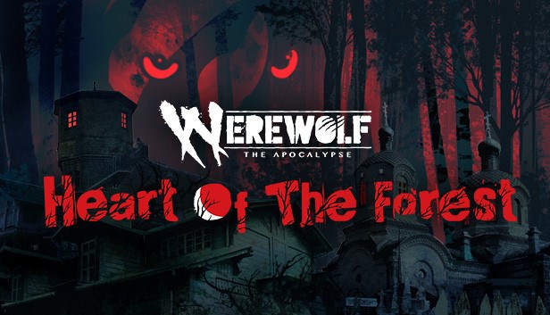 Werewolf: the Apocalypse Heart of the Forest