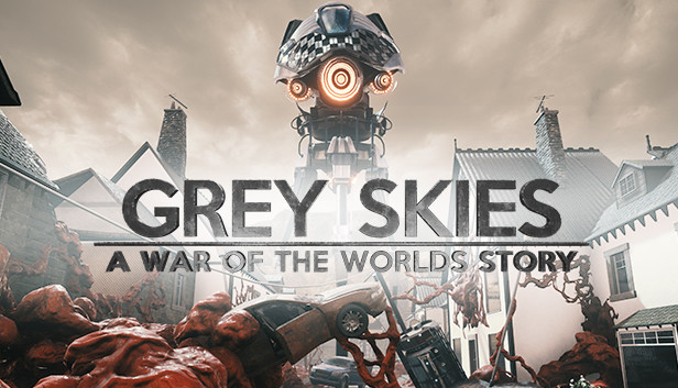 Grey Skies - A War of the Worlds Story