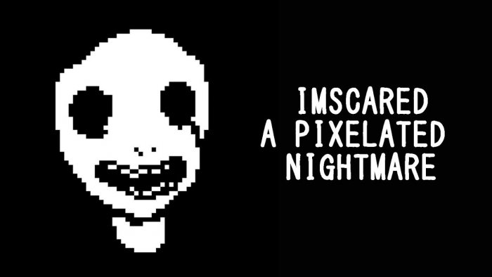 Imscared - A Pixelated Nightmare